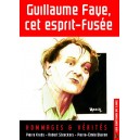 Guillaume Faye, cet esprit-fusée : hommages & vérités
