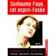 Guillaume Faye, cet esprit-fusée : hommages & vérités