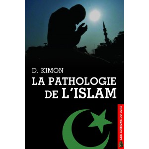Pathologie de l'Islam (défraîchi)