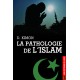 Pathologie de l'Islam (défraîchi)