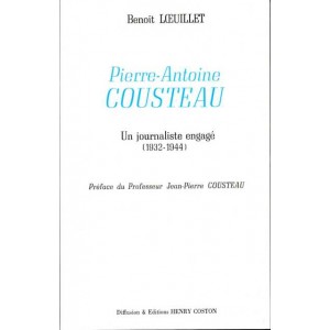 Pierre-Antoine Cousteau, un journaliste engagé