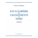 Encyclopédie des changements de noms, tome III