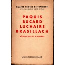 Paquis - Bucard - Luchaire - Brasillach : réquisitoires et plaidoiries