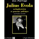 Dossier H : Julius Evola (Jean-Paul Lippi)
