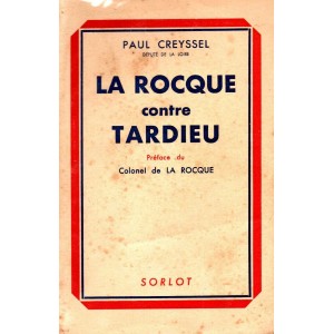 La Rocque contre Tardieu : Paul Creyssel
