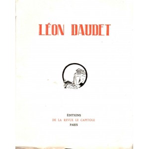 Léon Daudet, études, portaits, documents, biographies