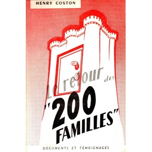 Henry Coston : Le retour des 200 familles