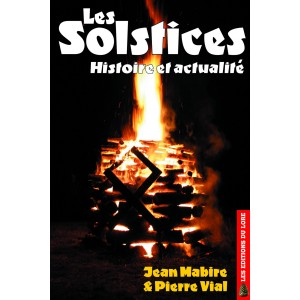 Les Solstices : histoire et actualité