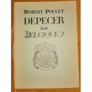 Robert Poulet : Dépecer la Belgique ?