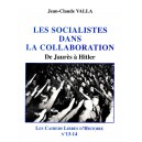 Jean-Claude Valla : Les socialistes dans la Collaboration