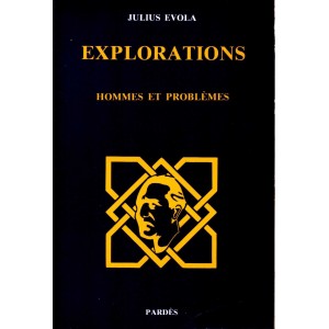 Julius Evola : Explorations