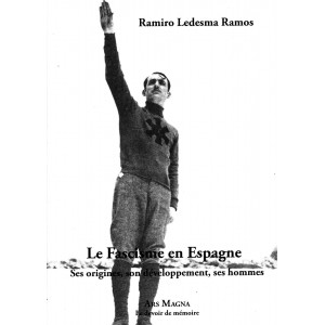 Ramiro Ledesma Ramos : Le Fascisme en Espagne