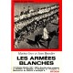 Grey / Bourdier : Les armées blanches