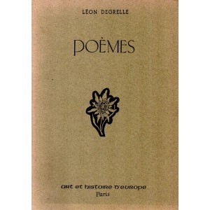 Léon Degelle : Poèmes (n°913/1000)