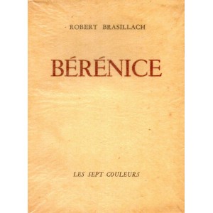 Robert Brasillach : Bérénice (n°329/1475)