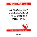 Armin Mohler : La Révolution conservatrice en Allemagne