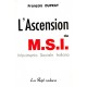 François Duprat : L'Ascension du M.S.I.