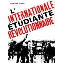 François Duprat : L'Internationale étudiante révolutionnaire