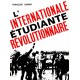François Duprat : L'Internationale étudiante révolutionnaire