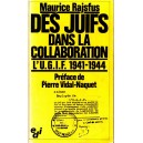 Maurice Rajsfus : Des Juifs dans la Collaboration (E.O.)