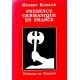 Hubert Kohler : Présence germanique en France (envoi)