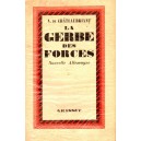A. de Châteaubriant : La Gerbe des Forces (E.O.)