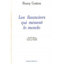 Henry Coston : Les financiers qui mènent le monde