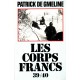 Patrick de Gmeline : Les Corps-Francs 39/40