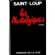 Saint-Loup : Les Nostalgiques