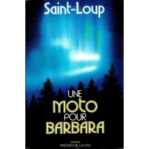 Saint-Loup : Une moto pour Barbara