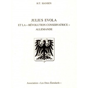 H. T. Hansen : Julius Evola et la "révolution conservatrice allemande"