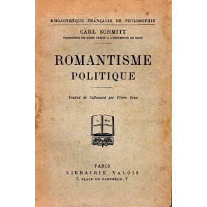 Carl Schmitt : Romantisme politique