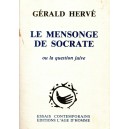 Gérald Hervé : Le mensonge de Socrate