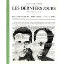 Les Derniers Jours : rédigé par Direu la Rochelle et Emmanuel Berl