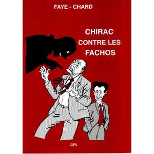 Guillaume Faye / Chard : Chriac contre les Fachos (BD)