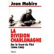 Jean Mabire : La Division Charlemagne