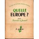 Bertrand de Jouvenel : Quelle Europe ?