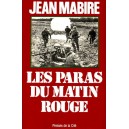 Jean Mabire : Les Paras du matin rouge