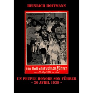 Un Peuple honore son Führer