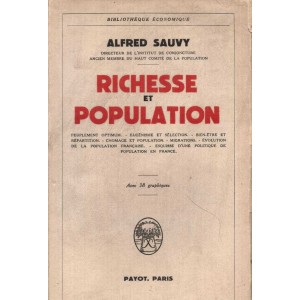 Alfred Sauvy : Richesse et Population