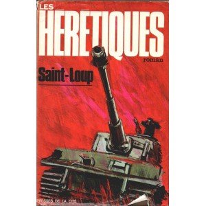 Saint-Loup : Les Hérétiques