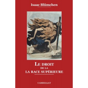 Le Droit de la Race sup&eacute;rieure