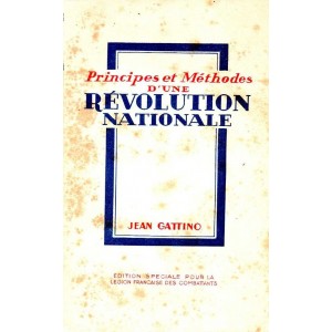 Jean Gattino : Principes et M&eacute;thodes d'une R&eacute;volution Nationale