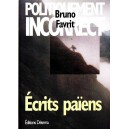 Bruno Favrit : &Eacute;crits pa&iuml;ens