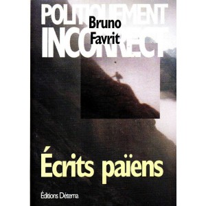 Bruno Favrit : &Eacute;crits pa&iuml;ens