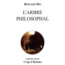 Bernard Rio : L'Arbre philosophal