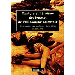 Martyre et h&eacute;ro&iuml;sme des femmes de l'Allemagne orientale
