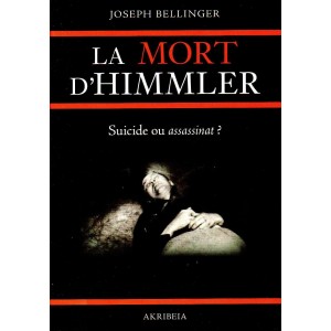 Joseph Bellinger : La Mort d'Himmler