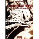 Martin Caidin : Hambourg et Tokyo sous les bombes alli&eacute;es