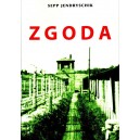 Sepp Jendryschik : ZGODA